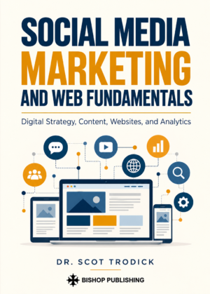 Social Media Marketing and Web Fundamentals